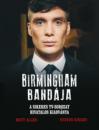 BIRMINGHAM BANDÁJA