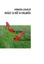 KIÁLT A KŐ A FALBÓL