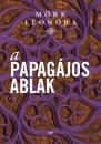 A PAPAGÁJOS ABLAK