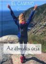 AZ ÉBREDÉS ÚTJA - EL CAMINO EMMA
