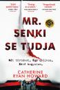 MR. SENKI SE TUDJA