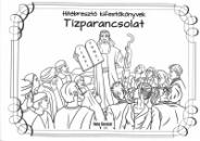 TÍZPARANCSOLAT - HITÉBRESZTŐ KIFESTŐKÖNYVEK