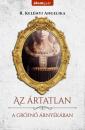 AZ ÁRTATLAN 1. - A GRÓFNŐ ÁRNYÉKÁBAN