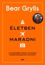 ÉLETBEN MARADNI
