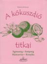 A KÓKUSZDIÓ TITKA