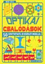 OPTIKAI CSALÓDÁSOK