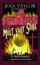 MÚLT VAGY SOHA