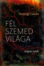 FÉL SZEMED VILÁGA - MAGYAR SÉTÁK