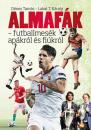 ALMAFÁK - FUTBALLMESÉK