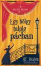 EGY HÖLGY TALPIG PÁCBAN