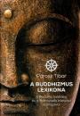 A BUDDHIZMUS LEXIKONA