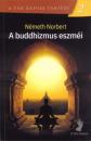 A BUDDHIZMUS ESZMÉI