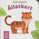 ÁLLATKERT - ELSŐ SZAVAIM