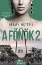 A FŐNÖK 2. - A MÚLT KÍSÉRTÉSE - ÉLDEKORÁLT