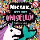 NICSAK, OTT EGY UNISELLŐ