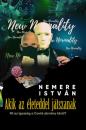 AKIK AZ ÉLETEDDEL JÁTSZANAK