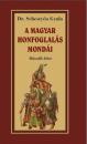 A MAGYAR HONFOGLALÁS MONDÁI - MÁSODIK KÖTET