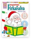 BAGOLYFIÓKA - FIRKAFALVA - NAGYSZAKÁLLÚ