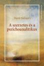 A SZERZETES ÉS A PSZICHOANALITIKUS