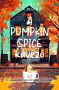 A PUMPKIN SPICE KÁVÉZÓ - ÉLDEKORÁLT