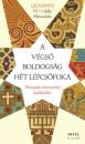 A VÉGSŐ BOLDOGSÁG HÉT LÉPCSŐFOKA - BEVEZETÉS A KERESZTÉNY KABBALÁBA