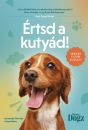 ÉRTSD A KUTYÁD