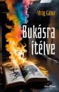BUKÁSRA ÍTÉLVE