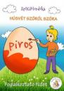 HÚSVÉT SZÓRÓL SZÓRA
