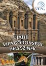 ÚJABB VILÁGÖRÖKSÉGI HELYSZÍNEK