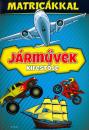 JÁRMŰVEK KIFESTŐJE MATRICÁKKAL