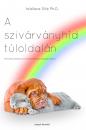 A SZIVÁRVÁNY HÍD TÚLOLDALÁN