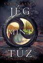 JÉG MINT TŰZ - A HÓ, MINT HAMU FOLYTATÁSA