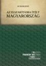 AZ ELSZAKÍTÁSRA ÍTÉLT MAGYARORSZÁG