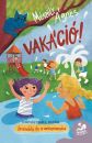 LEVENDULA ÉS A VARÁZSMACSKA - VAKÁCIÓ