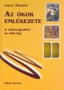 AZ ÓKOR EMLÉKEZETE - A SZIKLARAJZOKTÓL