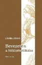 BEVEZETÉS A FOLKLORISZTIKÁBA