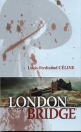 LONDON BRIDGE