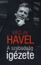 A SZABADSÁG IGÉZETE