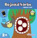 RAJZOLD KÖRBE, RAGASZD ODA - ERDEI ÁLLATOK