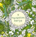 A NYUGALOM KERTJE - SZÍNEZŐ