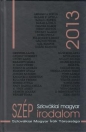 SZLOVÁKIAI MAGYAR SZÉPIRODALOM 2013