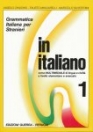IN ITALIANO 1. CORSO MULTIMEDIALE DE LINGUA