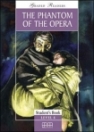 THE PHANTOM OF THE OPERA - GRADED READERS LEVEL 4