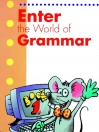 ENTER THE WORLD OF GRAMMAR 1