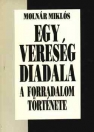 EGY VERESÉG DIADALA