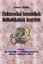 ELEKTRONIKAI KÉSZÜLÉKEK HULLADÉKAINAK KEZELÉS