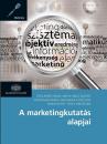 A MARKETINGKUTATÁS ALAPJAI