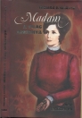 MADAM - A VILÁG ASSZONYA