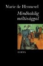 MINDHALÁLIG MÉLTÓSÁGGAL