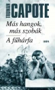 MÁS HANGOK, MÁS SZOBÁK - A FŰHÁRFA